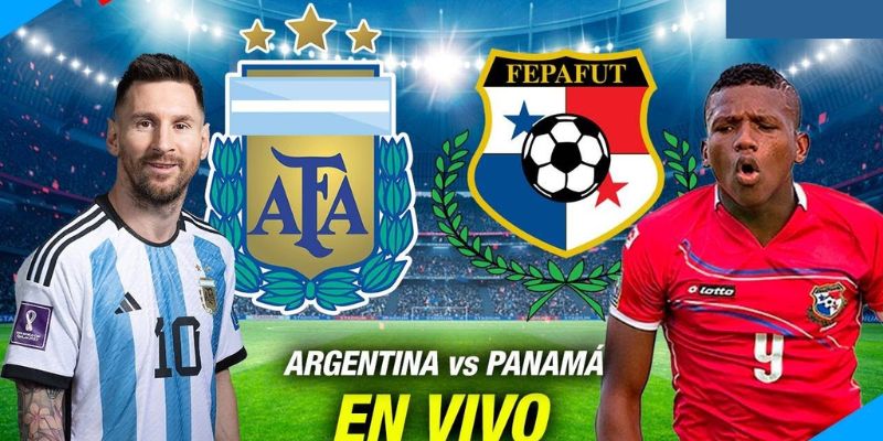 Nhận định kèo Argentina vs Panama